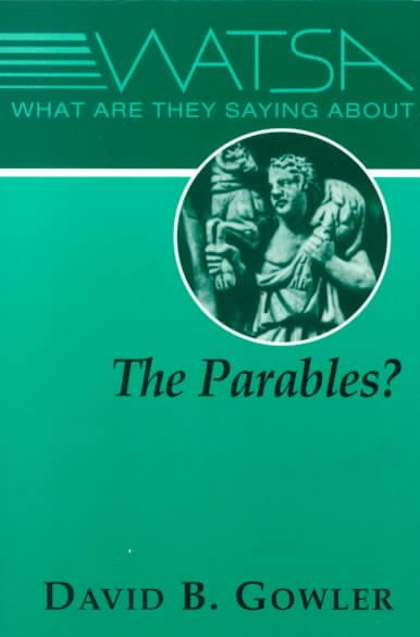 What Are They Saying About the Parables? cover