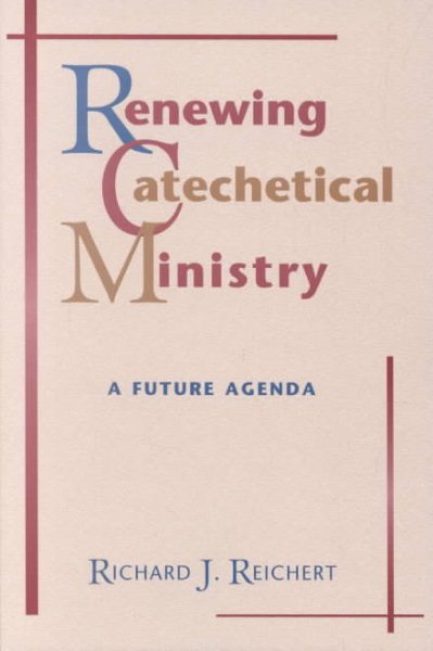 Renewing Catechetical Ministry: A Future Agenda cover
