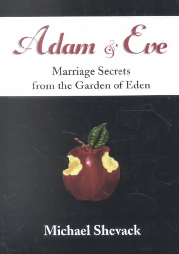 Adam & Eve: Marriage Secrets from the Garden of Eden cover