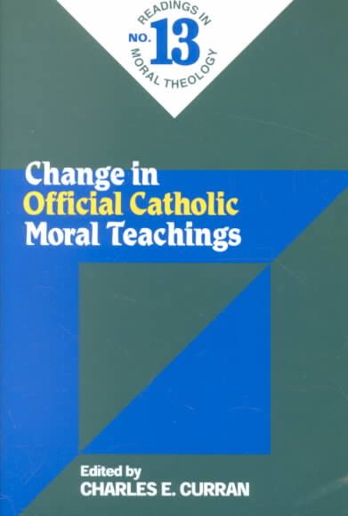 Change in Official Catholic Moral Teaching (Readings in Moral Theology) cover