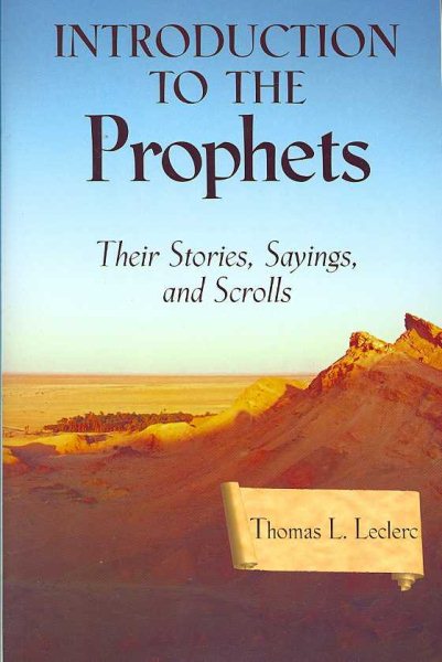 Introduction to the Prophets: Their Stories, Sayings, and Scrolls cover