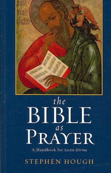 The Bible as Prayer: A Handbook for Lectio Divina cover