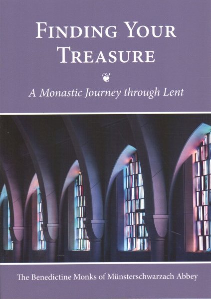 Finding Your Treasure: A Monastic Journey through Lent cover