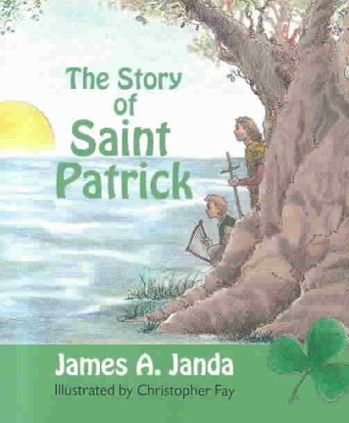 The Story of St. Patrick