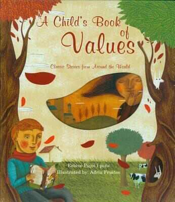 A Child's Book of Values: Classic Stories from Around the World