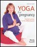 Step-By-Step Yoga For Pregnancy : Essential Exercises for the Childbearing Year cover