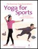 The American Yoga Association's Yoga For Sports: The Secret to Limitless Performance cover