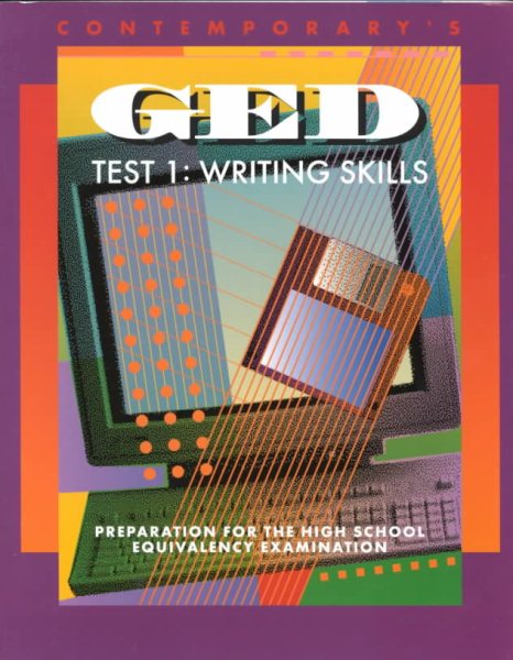 Contemporary's Ged: Test 1 : Writing Skills (Contemporary's Ged Satellite Series) cover
