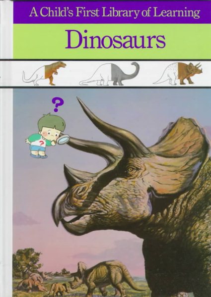 Dinosaurs (A Child's First Library of Learning) cover