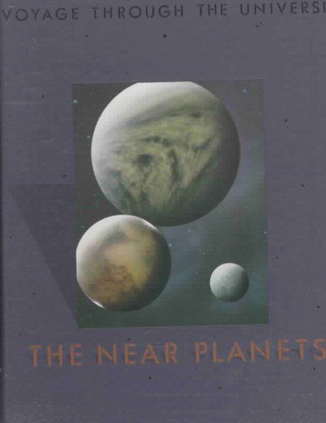 The Near Planets (Voyage Through the Universe) cover