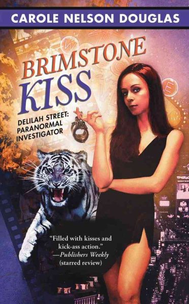 Brimstone Kiss (Delilah Street, Paranormal Investigator)