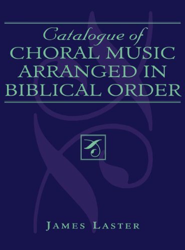 Catalogue of Choral Music Arranged in Biblical Order cover