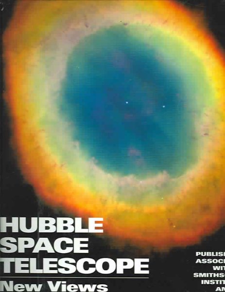 Hubble Space Telescope: New Views of the Universe cover