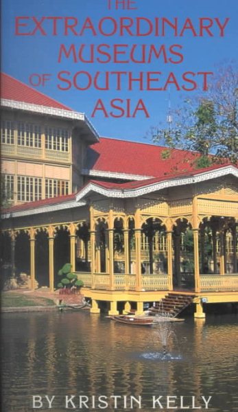 Extraordinary Museums of Southeast Asia cover