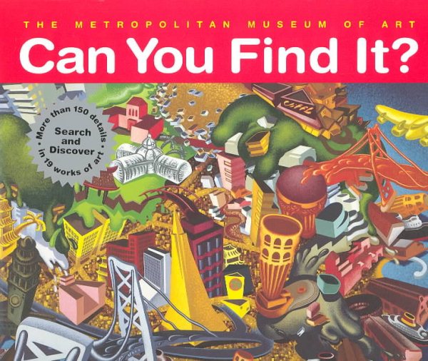 Can You Find It?: Search and Discover More Than 150 Details in 19 Works of Art cover