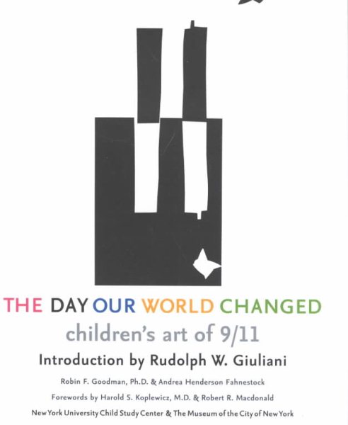 The Day Our World Changed: Children's Art of 9/11 cover