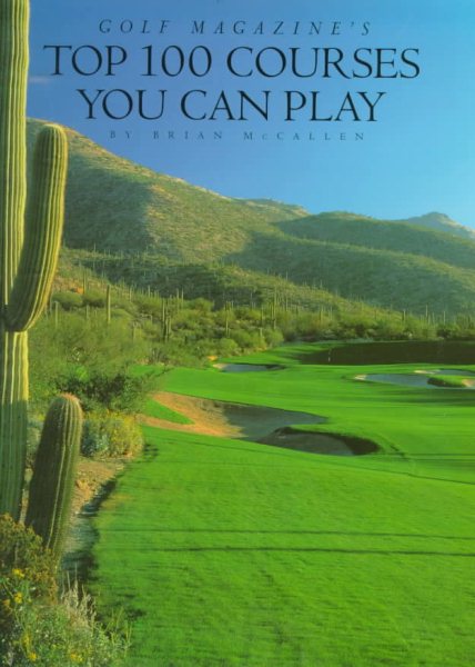 Golf Magazine's Top 100 Courses You Can Play cover