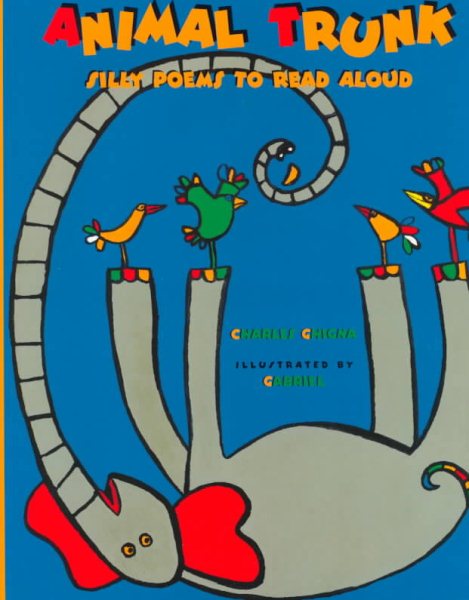 Animal Trunk: Silly Poems to Read Aloud cover
