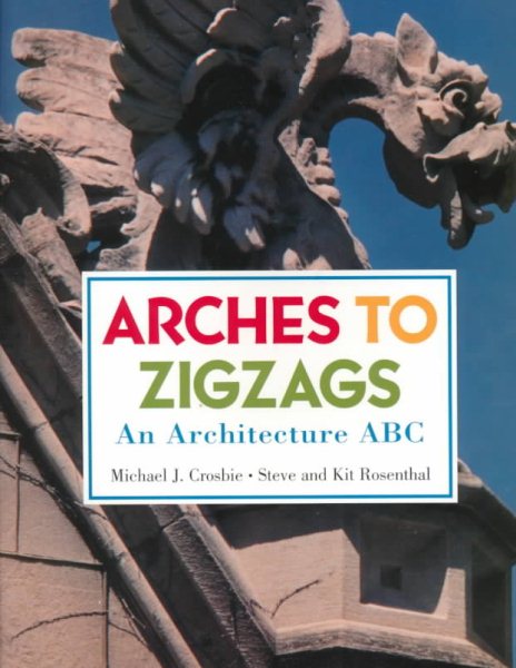 Arches to Zigzags: An Architecture ABC cover