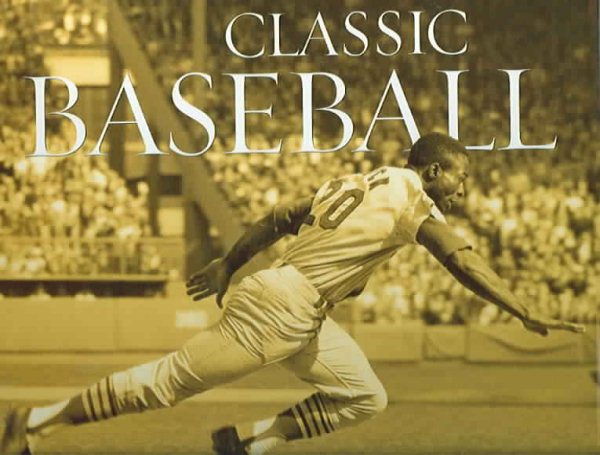 Classic Baseball: The Photographs of Walter Iooss Jr. cover