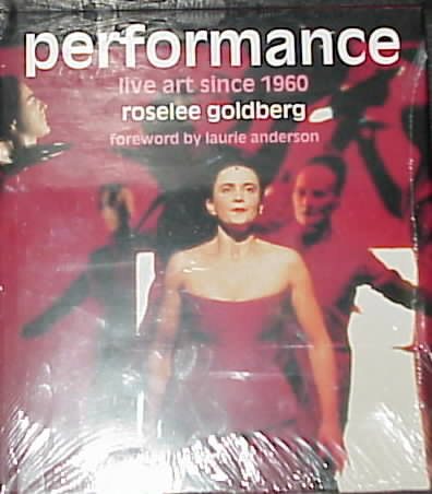 Performance: Live Art Since 1960 cover