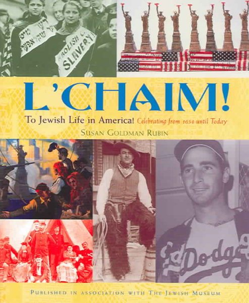L'Chaim!: To Jewish Life in America: Celebrating from 1654 Until Today cover
