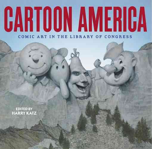 Cartoon America: Comic Art in the Library of Congress cover