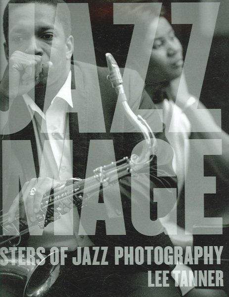 The Jazz Image: Masters of Jazz Photography cover
