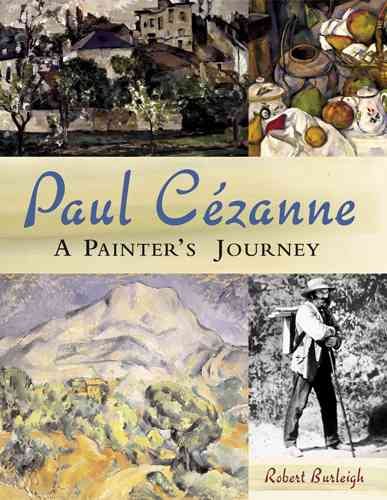 Paul Cezanne: A Painter's Journey cover