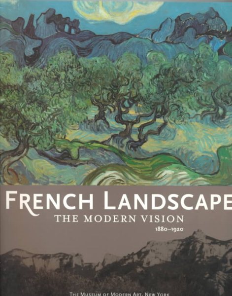 French Landscape: The Modern Vision 1880-1920 cover