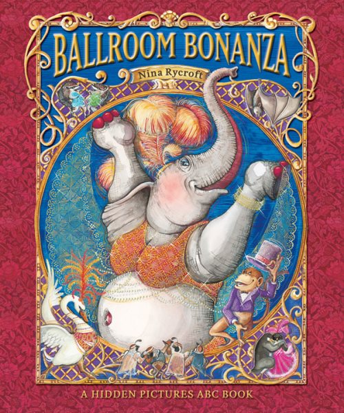 Ballroom Bonanza: A Hidden Pictures ABC Book cover