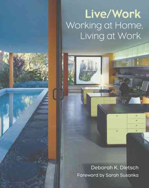 Live/Work: Working at Home, Living at Work cover