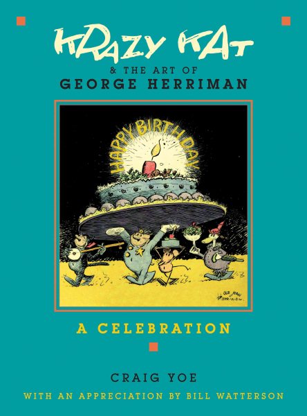 Krazy Kat & the Art of George Herriman: A Celebration cover