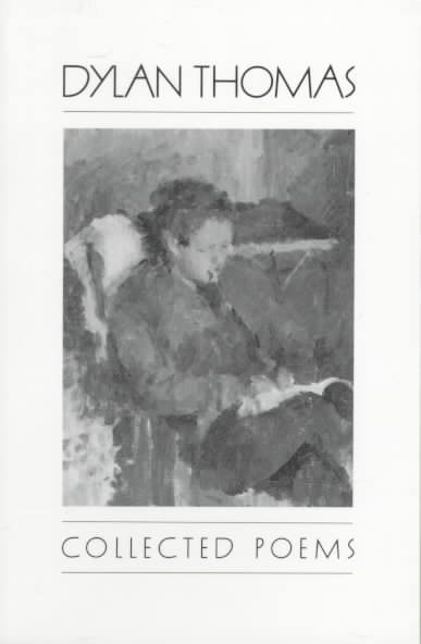 Collected Poems of Dylan Thomas 1934-1952 (New Directions Book) cover