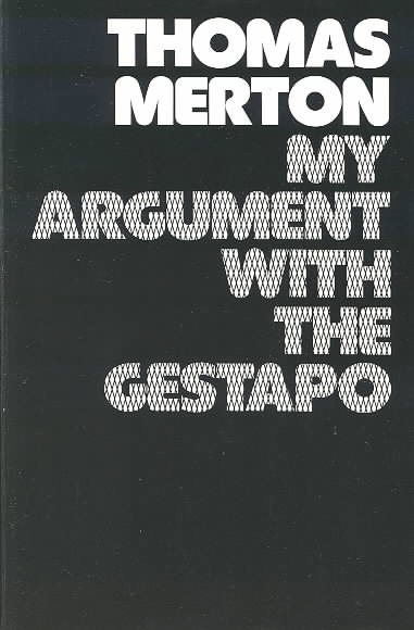 My Argument with the Gestapo: Autobiographical novel