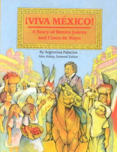 Steck-Vaughn Stories of America: Student Reader Viva Mexico , Story Book
