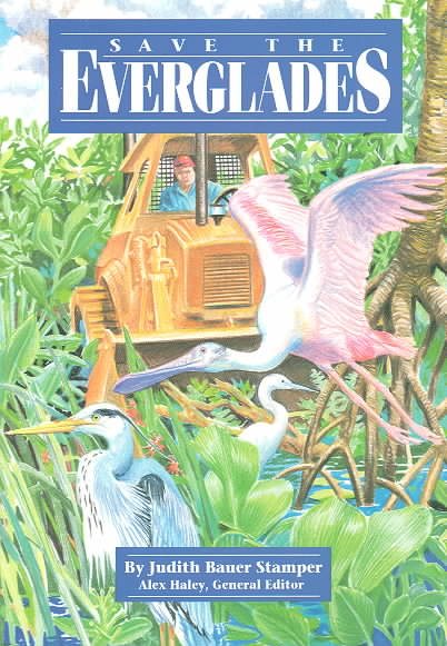 Steck-Vaughn Stories of America: Student Reader Save the Everglades , Story Book cover