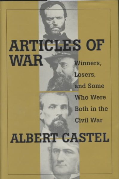 Articles of War: Winners, Losers, (and Some Who Were Both) During the Civil War cover