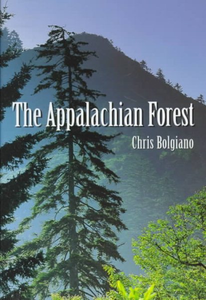 The Appalachian Forest, A Search For Roots and Renewal cover