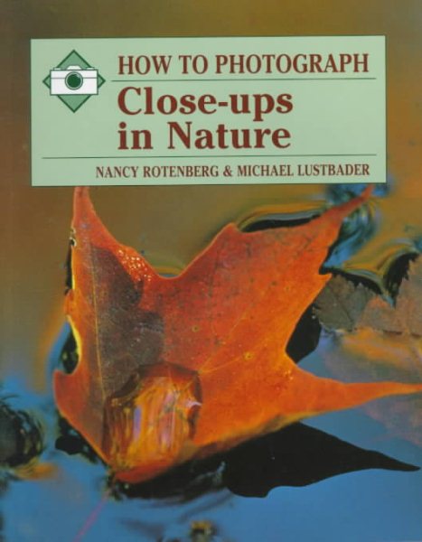 How to Photograph Close-Ups in Nature cover
