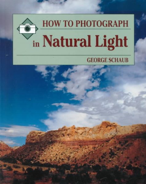How to Photograph Natural Light (How To Photograph Series) cover