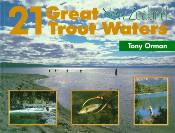 21 Great New Zealand Trout Waters (Fly Fishing International) cover