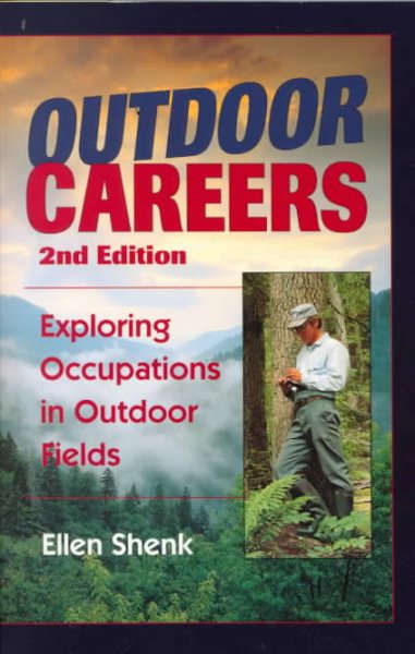 Outdoor Careers: Exploring Occupations in Outdoor Fields cover