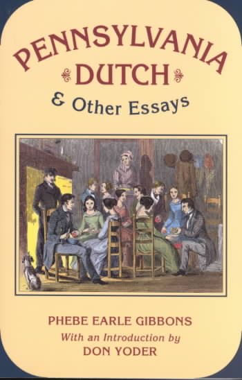 Pennsylvania Dutch & Other Essays cover