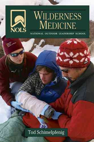 NOLS Wilderness Medicine (NOLS Library) cover