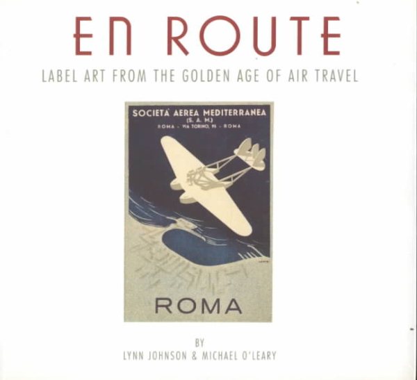 En Route: Label Art from the Golden Age of Air Travel cover