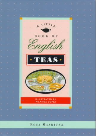 A Little Book of English Teas (Little Cookbook) cover