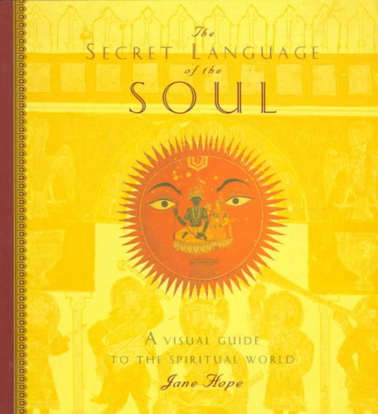 Secret Language of the Soul: A Visual Exploration of the Spiritual World cover