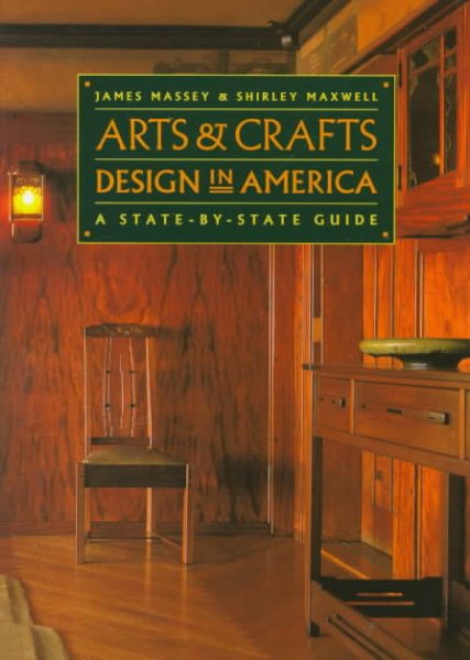 Arts and Crafts Design in America: A State-by-State Guide cover