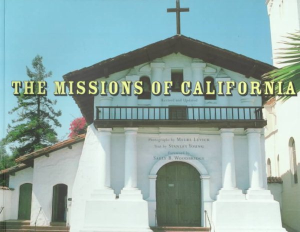 The Missions of California: Revised and Updated